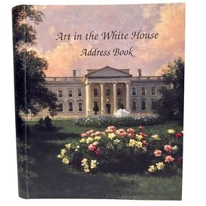 Art‎ in the White House Address Book Historical Association 2008 Blank Hardcover